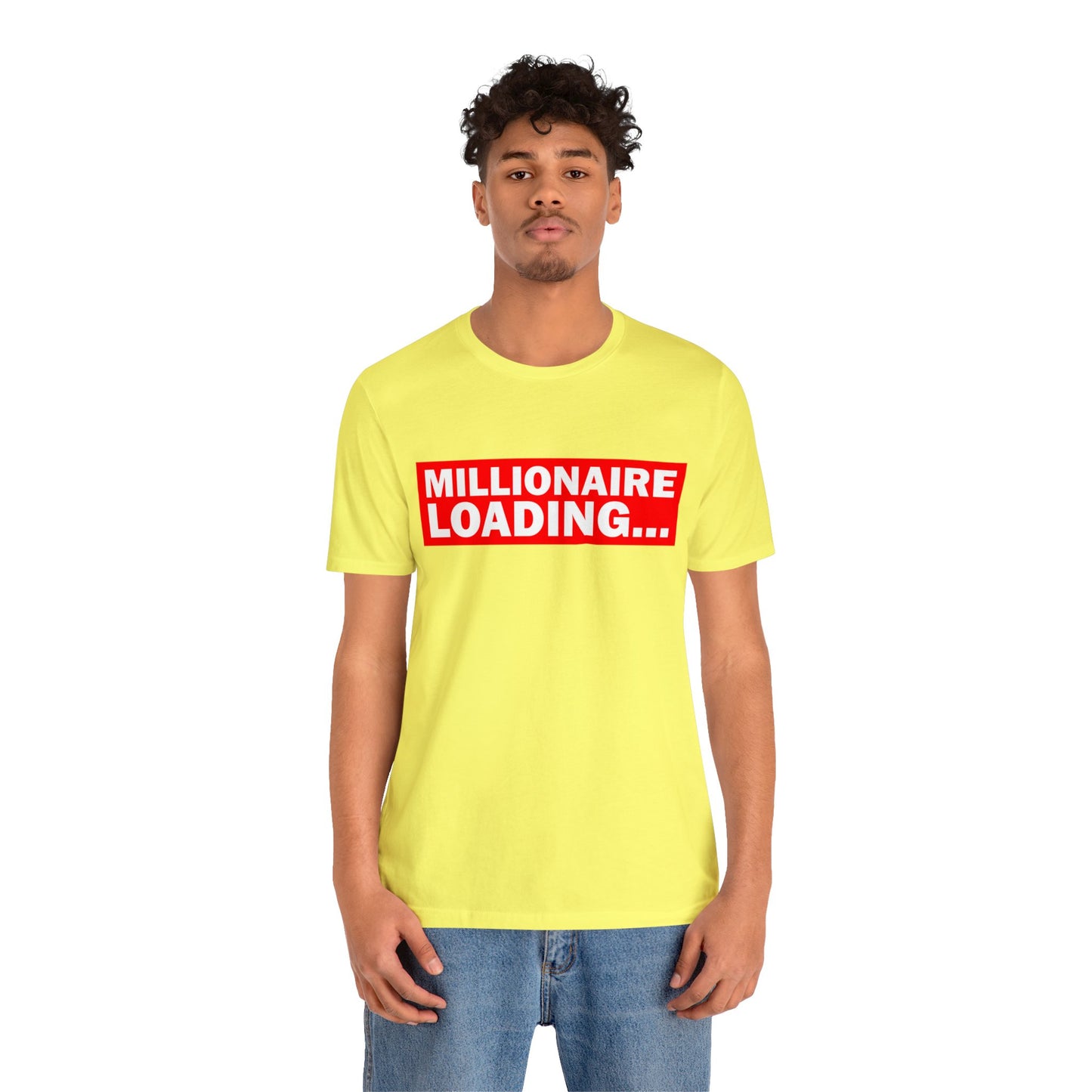 Millionaire Loading Unisex Jersey Short Sleeve Tee