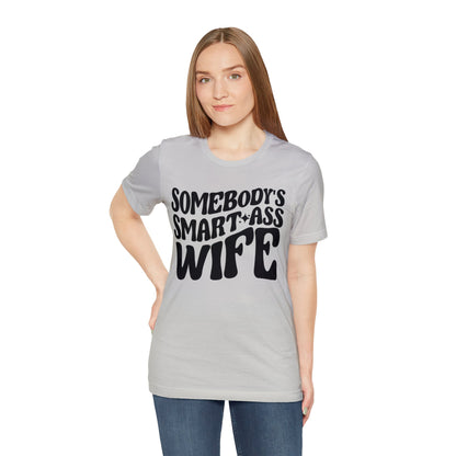 Somebody's Smart Wife Jersey Short Sleeve Tee