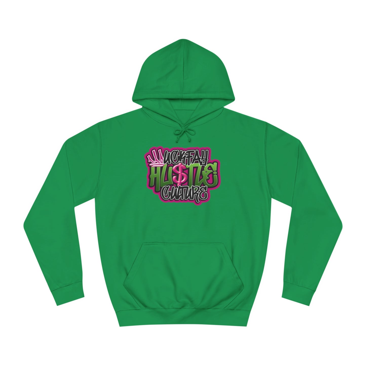 Uckfay Hu$tle Culture Unisex College Hoodie