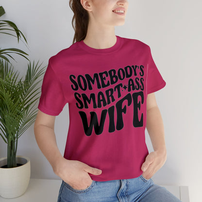 Somebody's Smart Wife Jersey Short Sleeve Tee