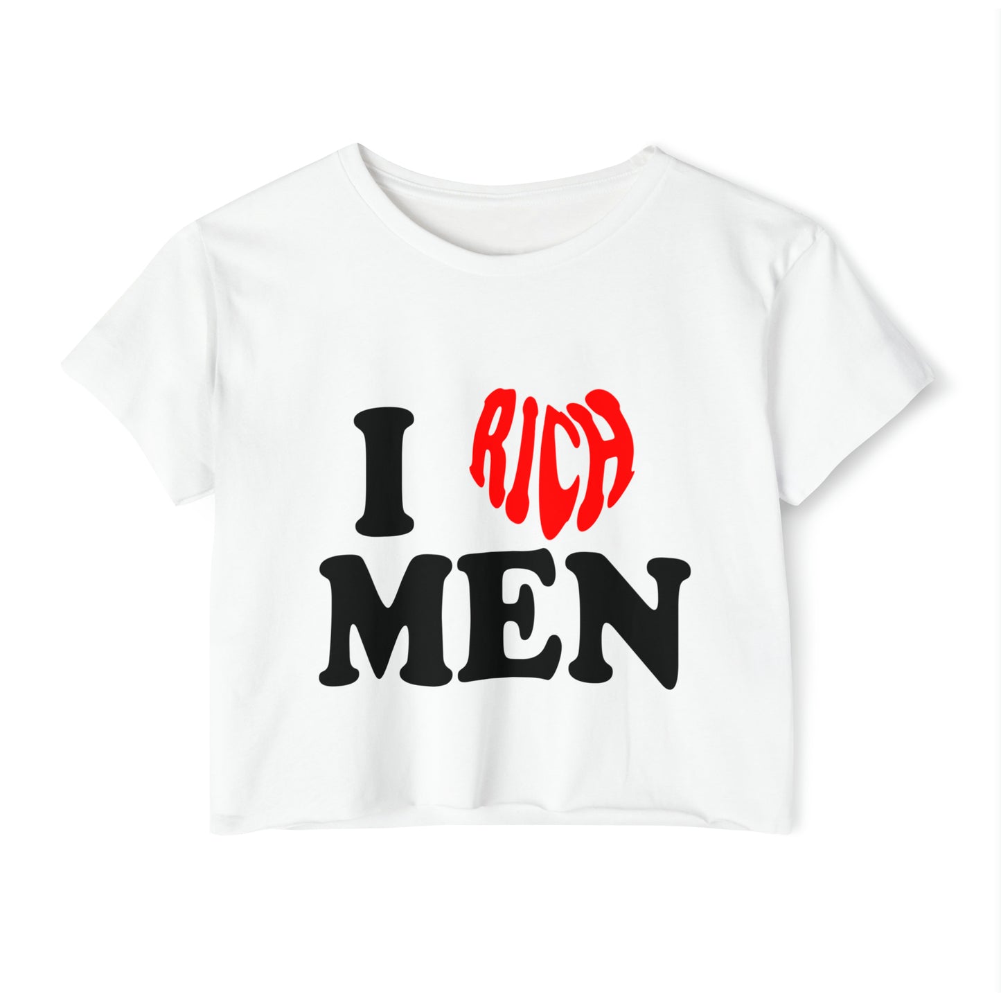 I Love Rich Men Women's Festival Crop Top