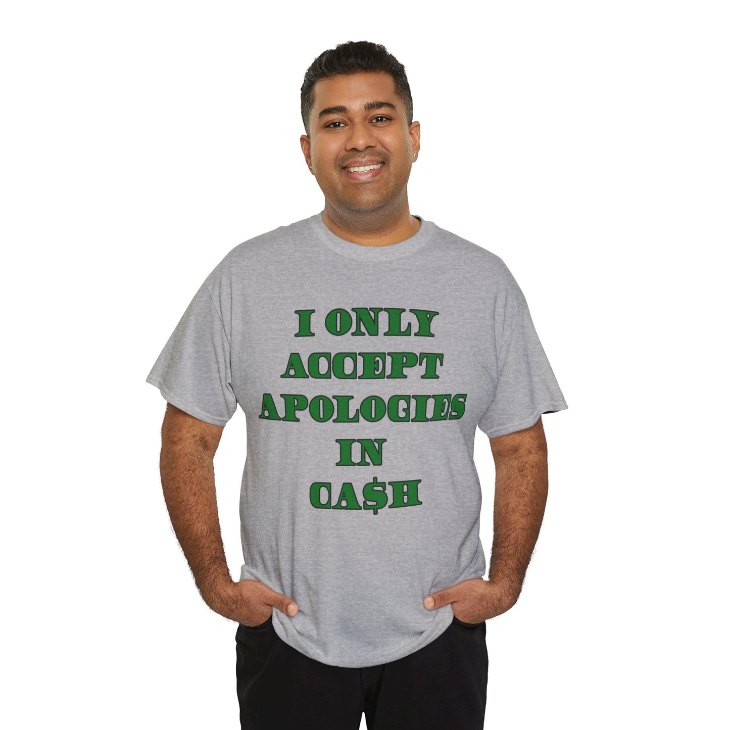 Apologies in Cash Adult Unisex Heavy Cotton Tee