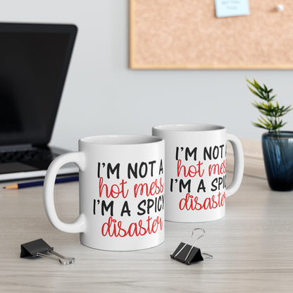 Hot Mess Spicy Disaster Mug 11oz