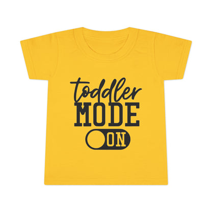 Toddler Mode On T-shirt