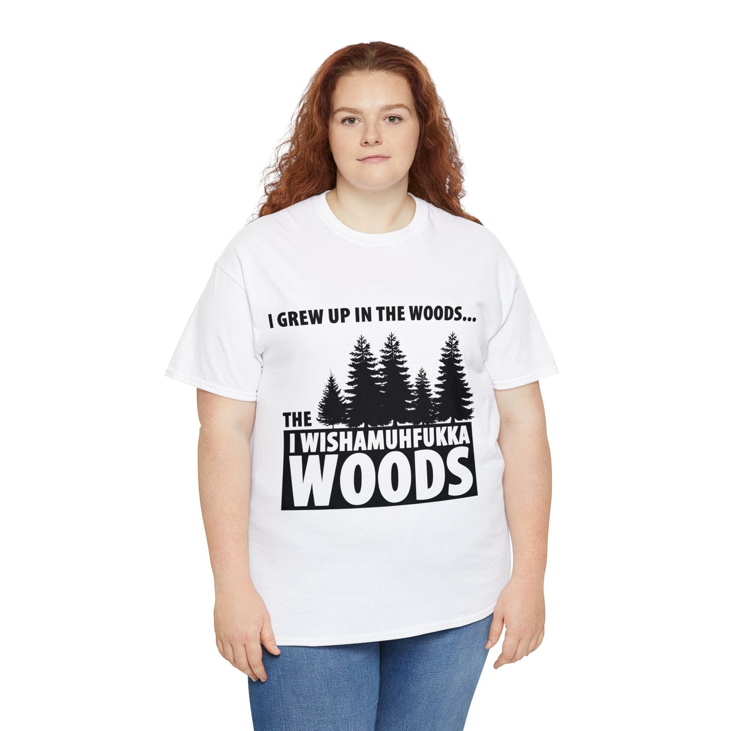 "I Grew Up In The Woods..." Unisex Heavy Cotton Tee