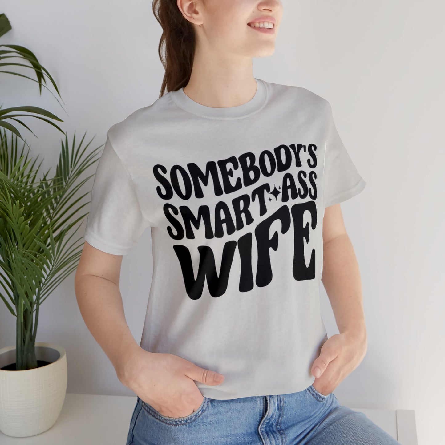 Somebody's Smart Wife Jersey Short Sleeve Tee