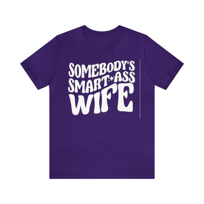 Somebody's Smart Wife Jersey Short Sleeve Tee