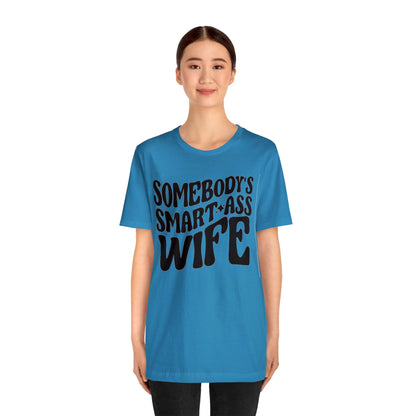 Somebody's Smart Wife Jersey Short Sleeve Tee