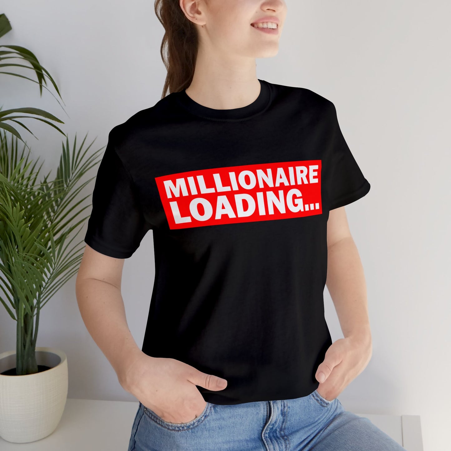 Millionaire Loading Unisex Jersey Short Sleeve Tee