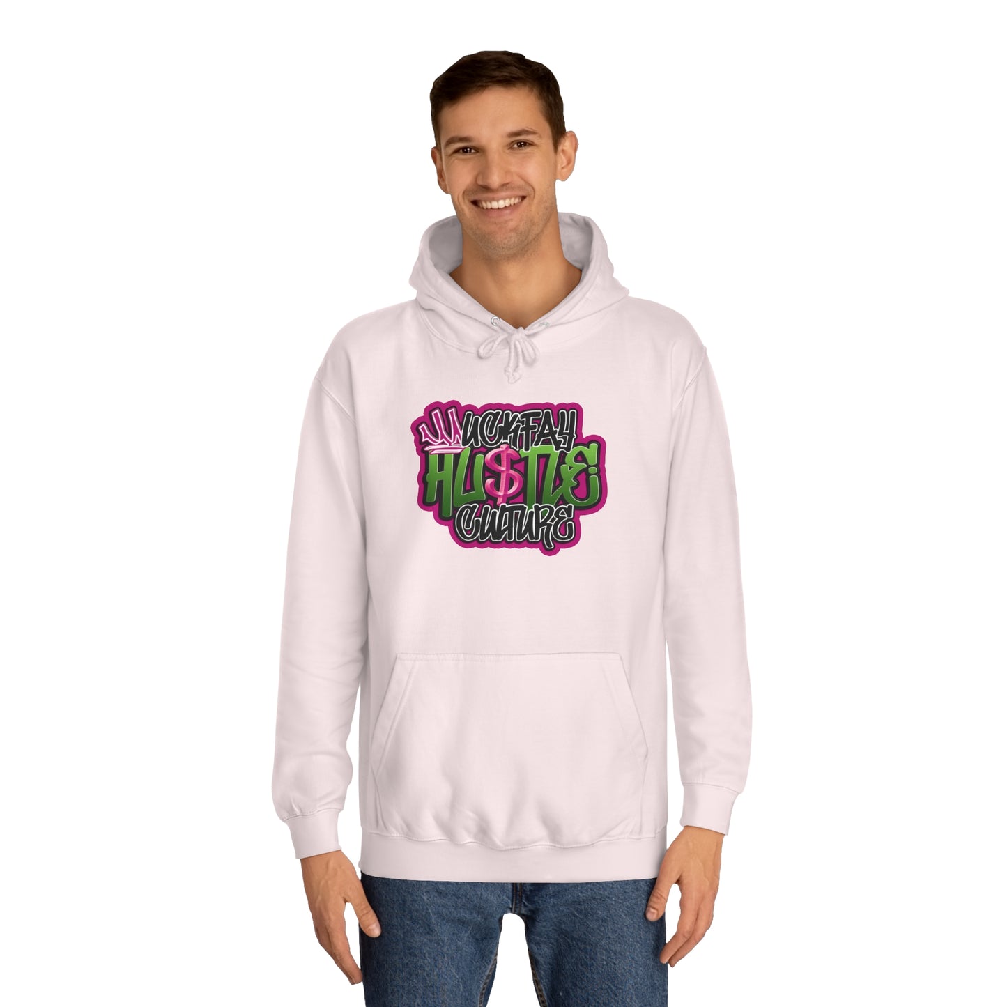 Uckfay Hu$tle Culture Unisex College Hoodie