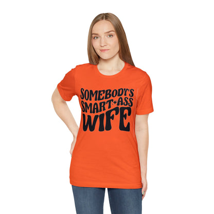 Somebody's Smart Wife Jersey Short Sleeve Tee