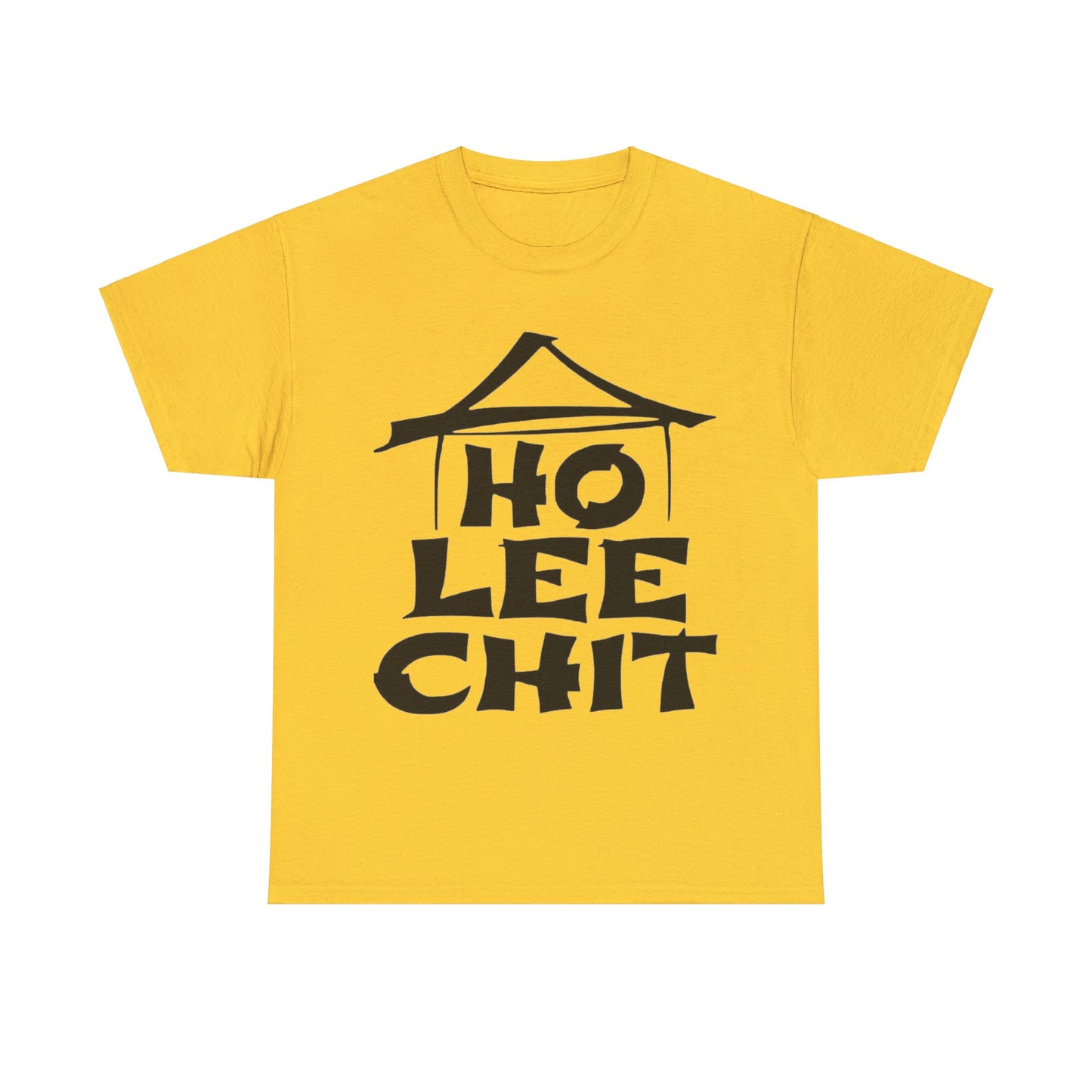 Ho Lee Chit Adult Unisex Heavy Cotton Tee