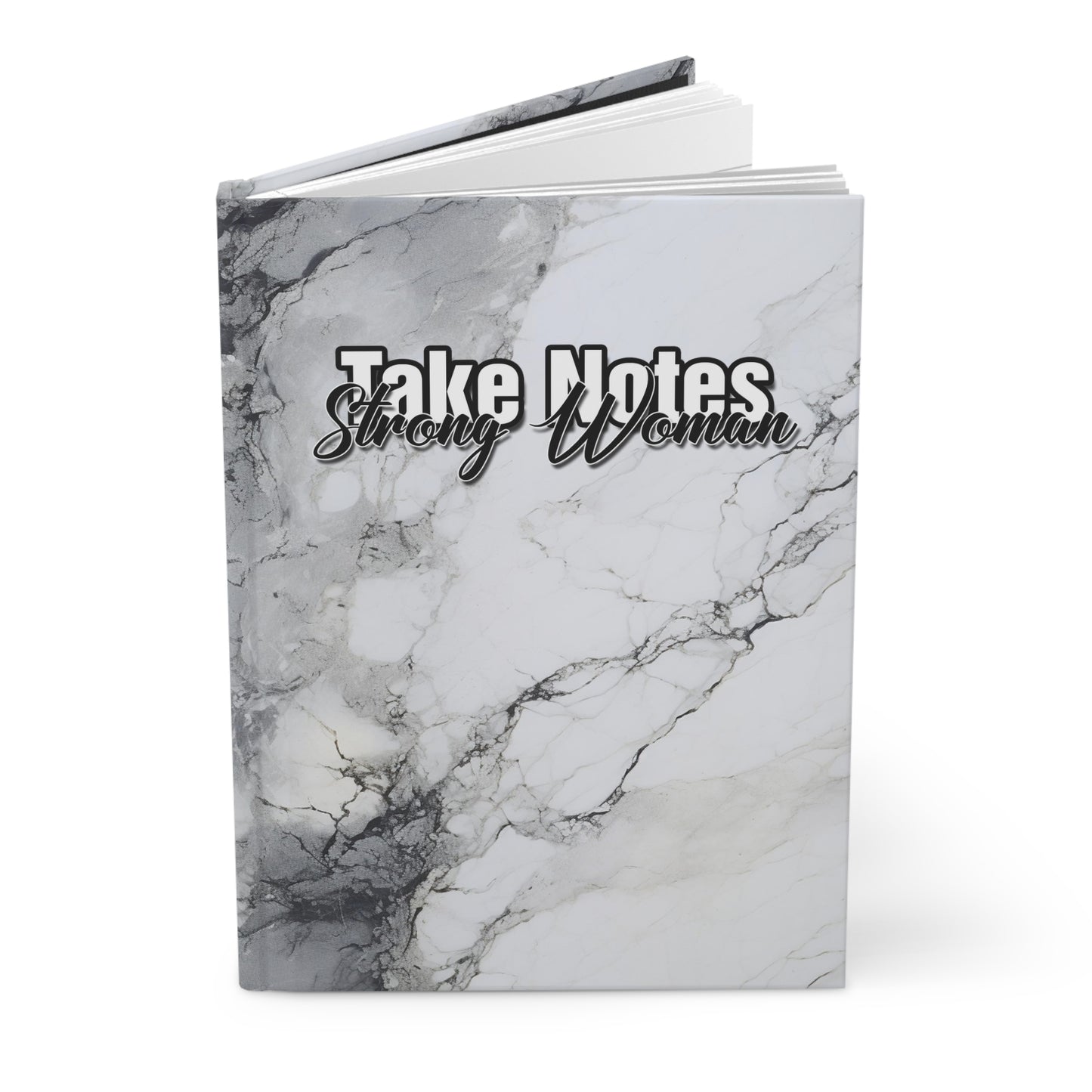 "Take Notes, Strong Woman" Matte Hardcover Notebook