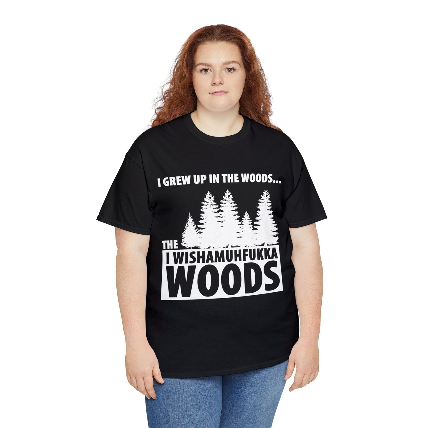 "I Grew Up In The Woods..." Unisex Heavy Cotton Tee