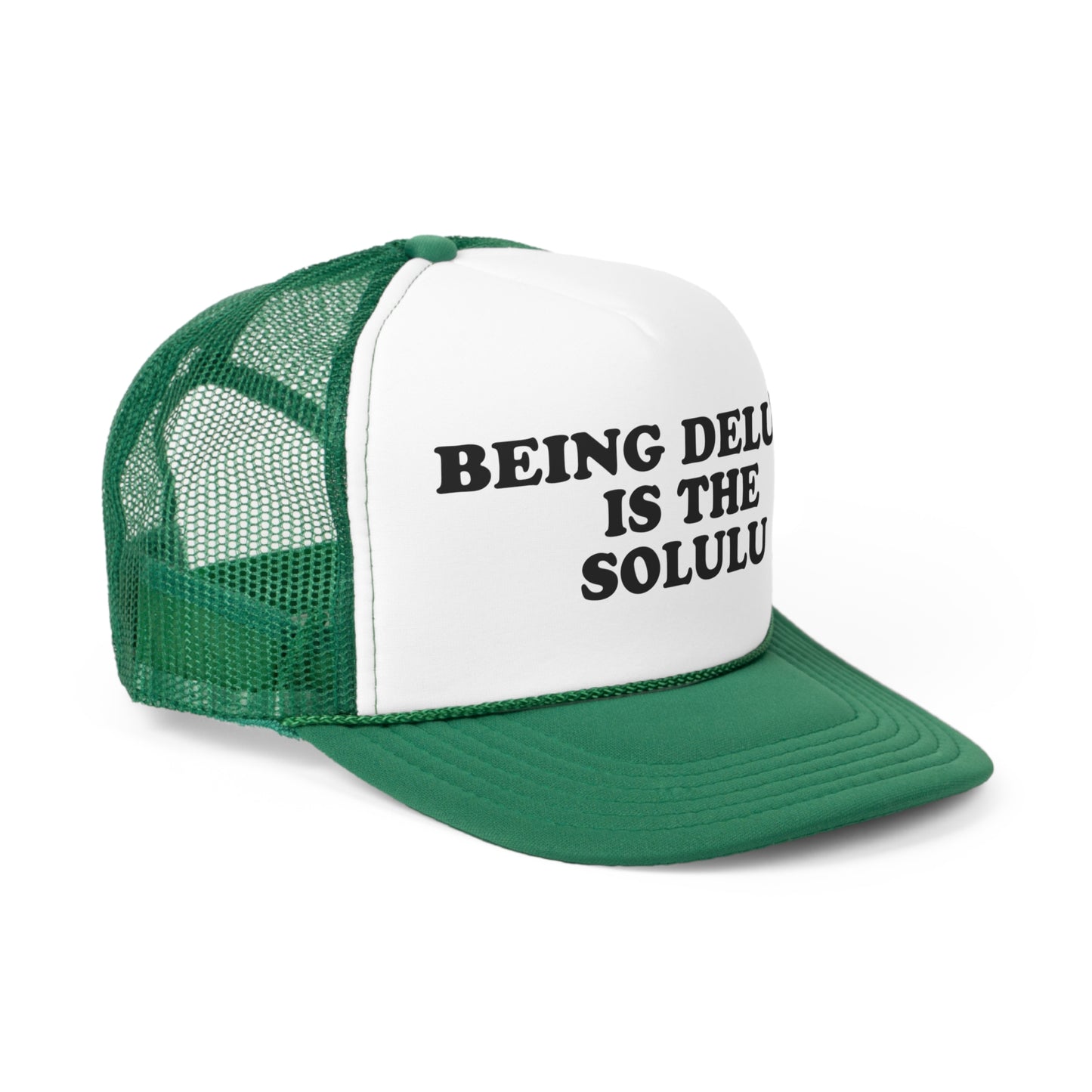 Being Delulu Trucker Cap