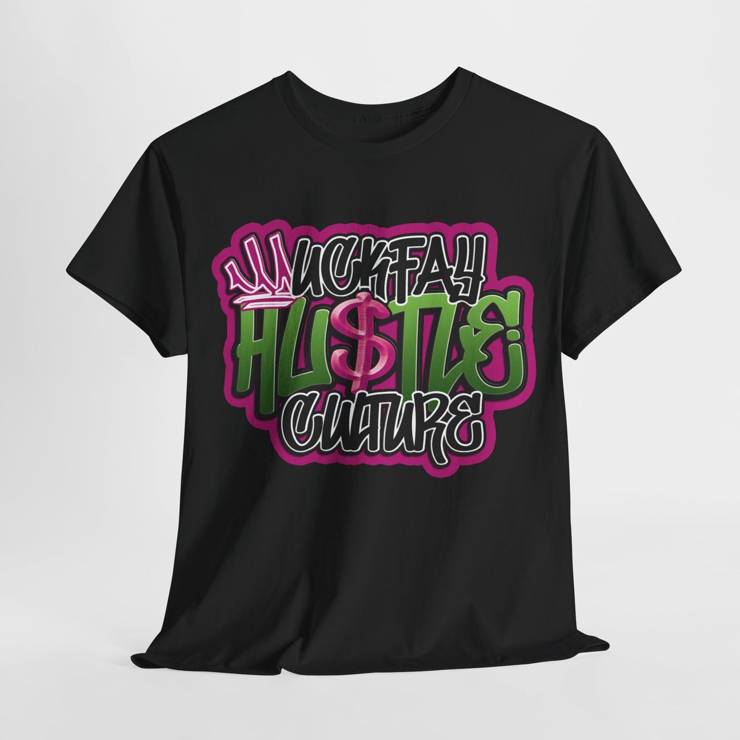 Uckfay Hu$tle Culture Unisex Heavy Cotton Tee