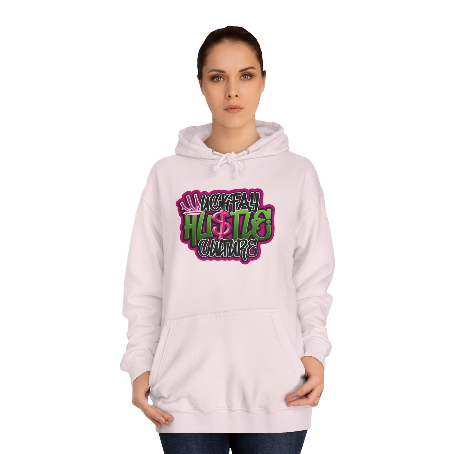 Uckfay Hu$tle Culture Unisex College Hoodie