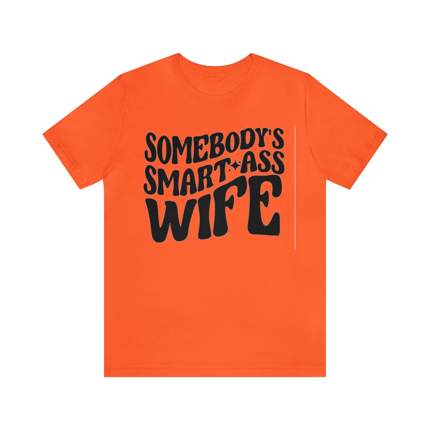 Somebody's Smart Wife Jersey Short Sleeve Tee