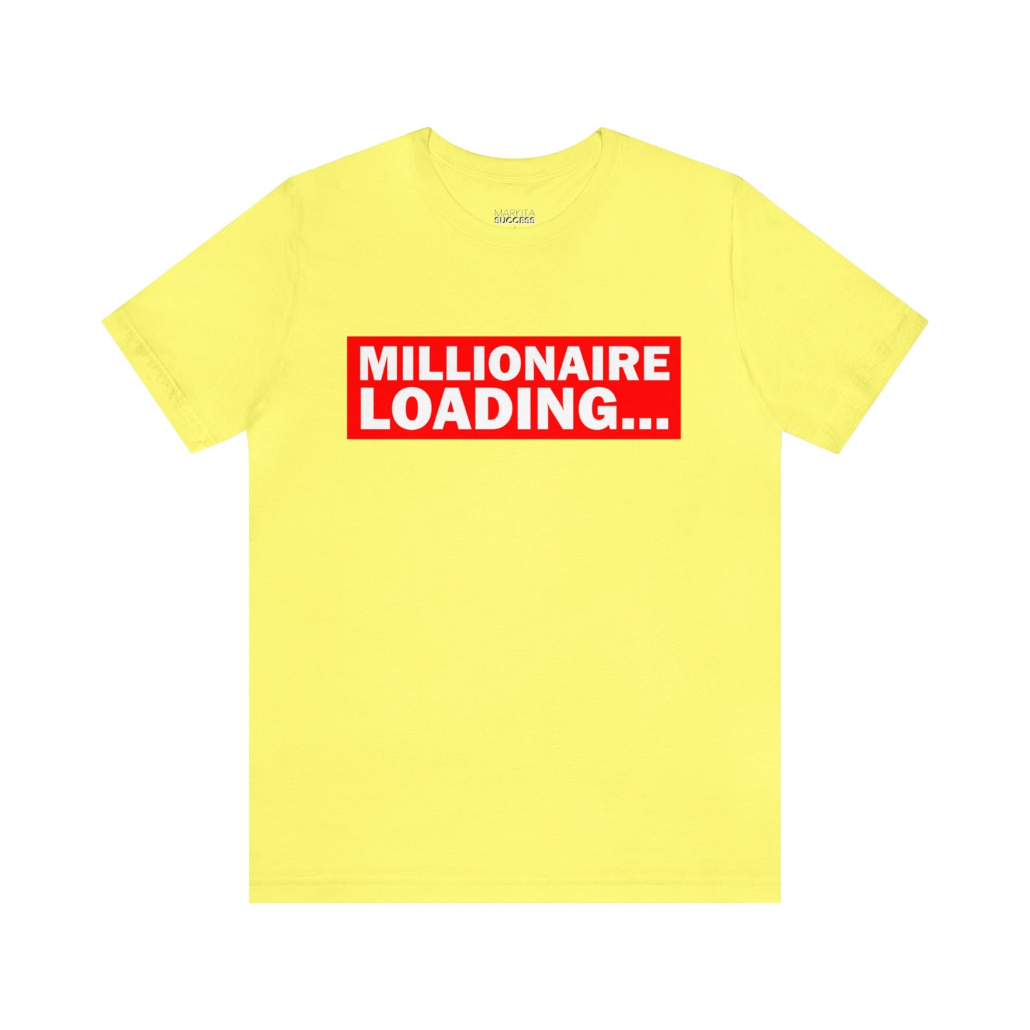 Millionaire Loading Unisex Jersey Short Sleeve Tee