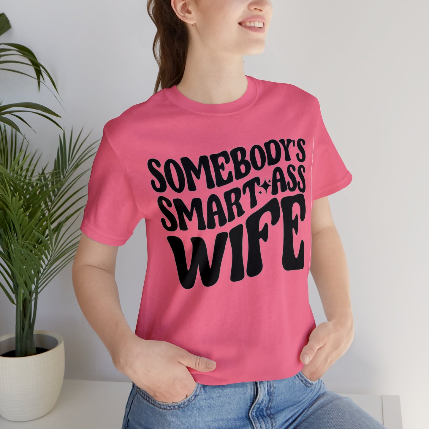 Somebody's Smart Wife Jersey Short Sleeve Tee