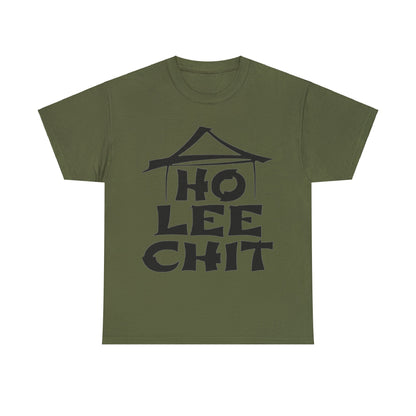 Ho Lee Chit Adult Unisex Heavy Cotton Tee