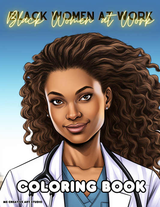 Digital Coloring Book - Shades of Success: Black Women At Work Vol. 1