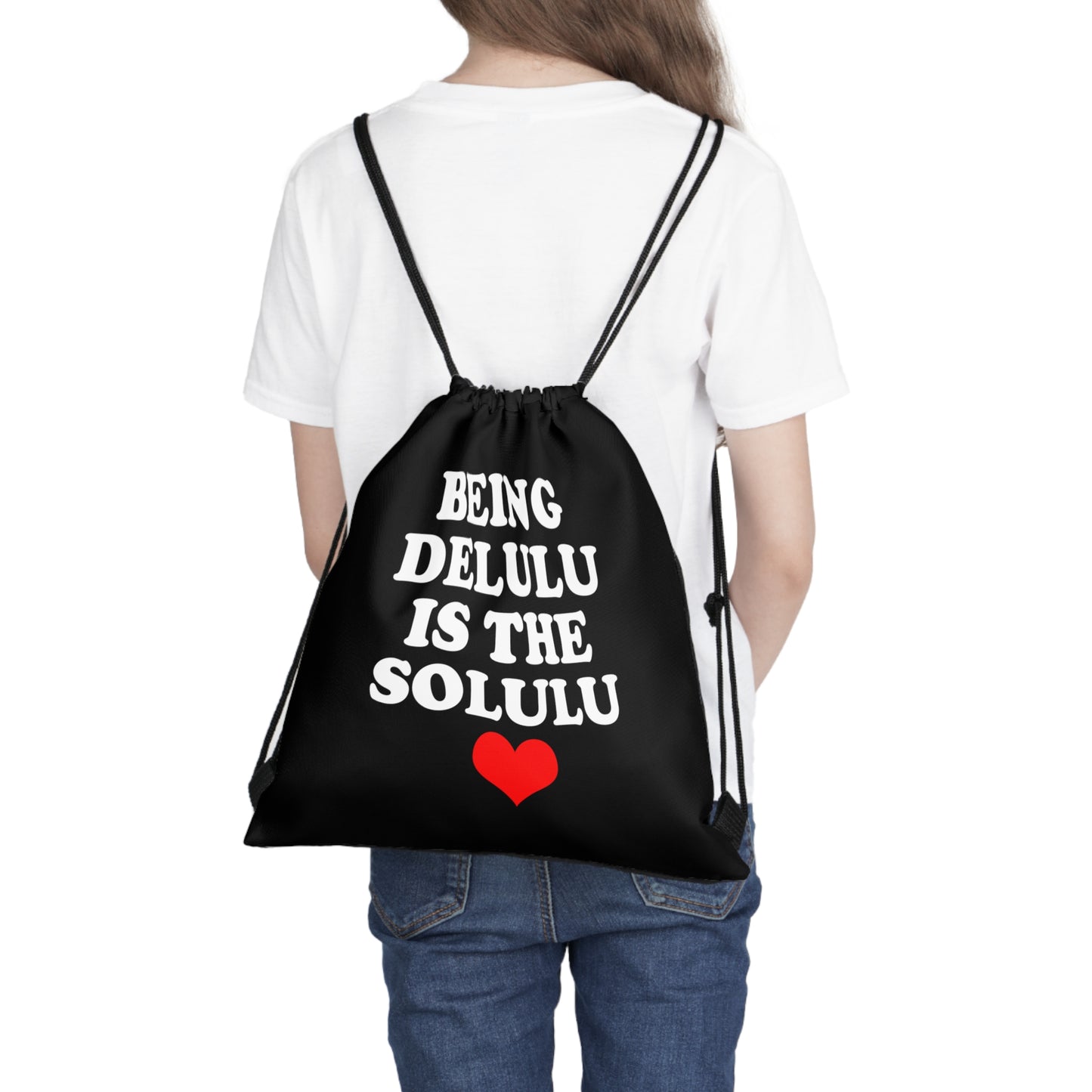 Being Delulu Outdoor Drawstring Bag