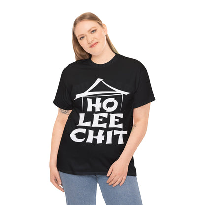 Ho Lee Chit Adult Unisex Heavy Cotton Tee