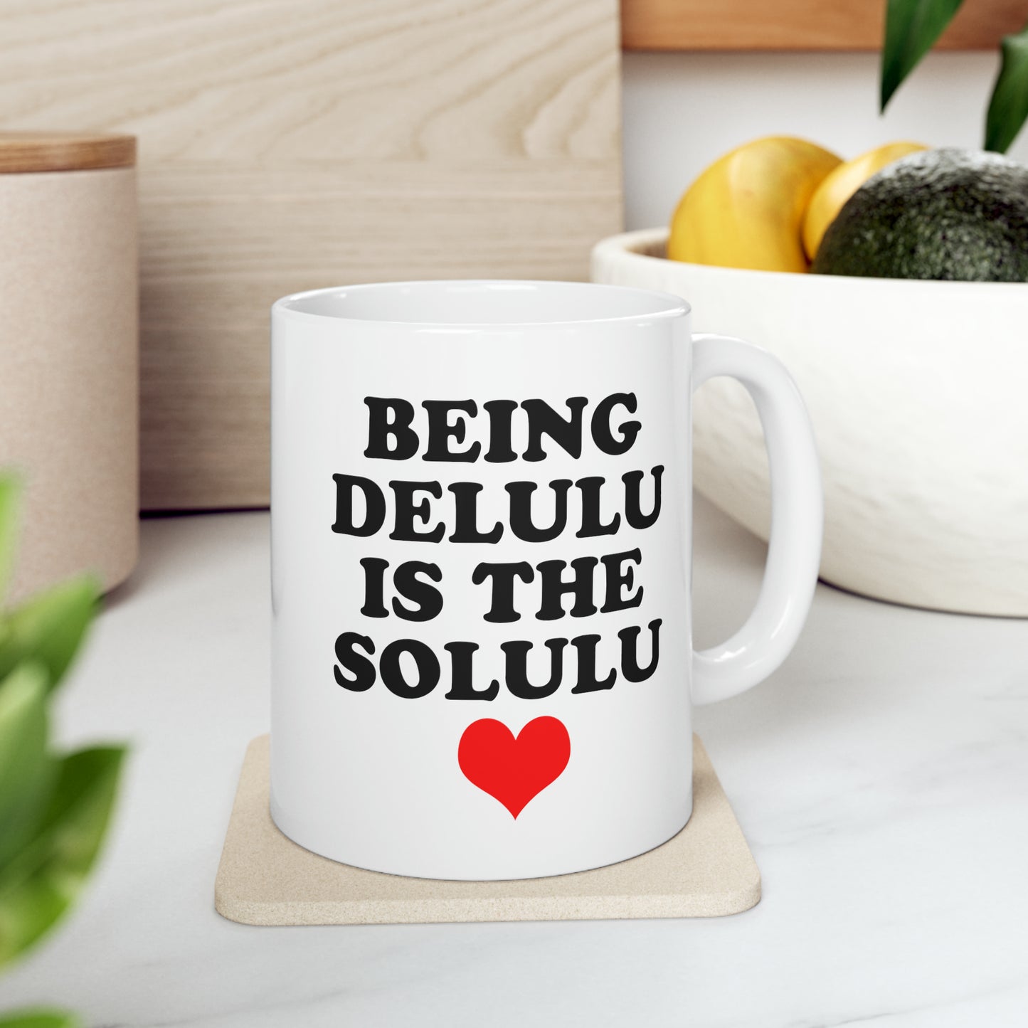 Being Delulu Ceramic Mug, 11oz