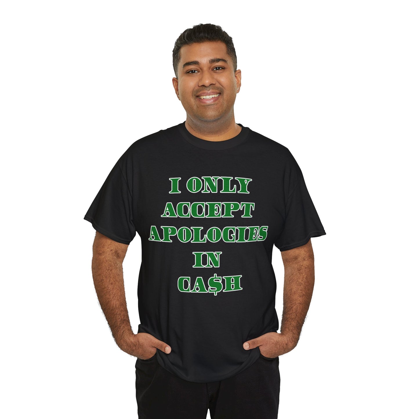 Apologies in Cash Adult Unisex Heavy Cotton Tee