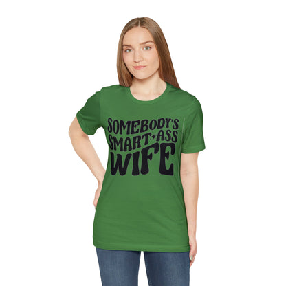 Somebody's Smart Wife Jersey Short Sleeve Tee