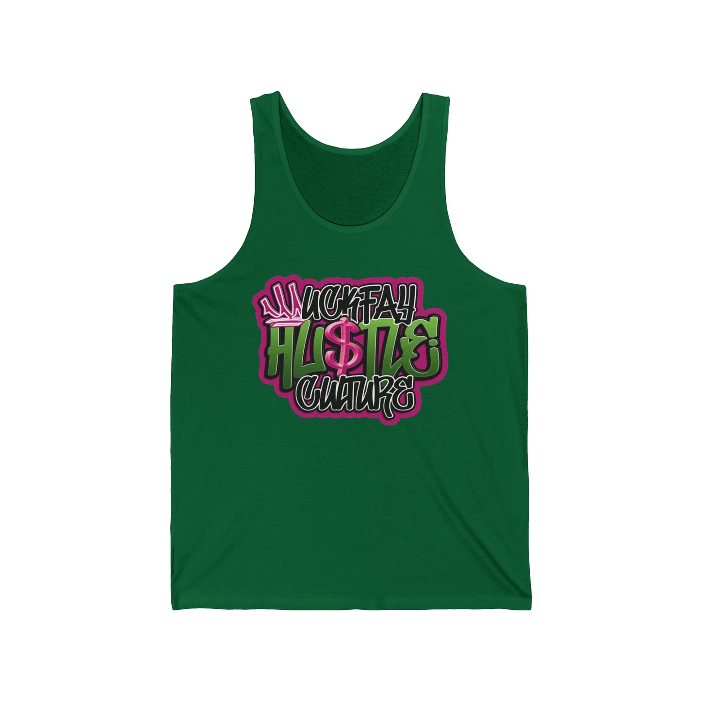 Uckfay Hu$tle Culture Unisex Jersey Tank