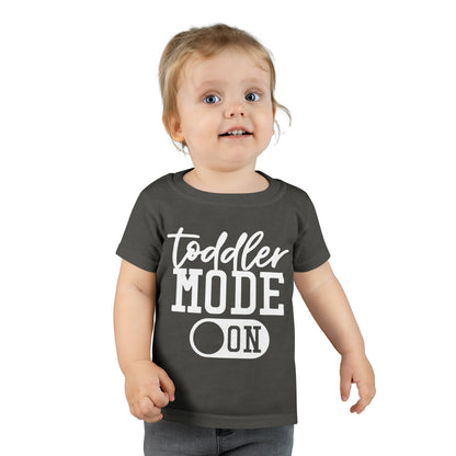 Toddler Mode On T-shirt