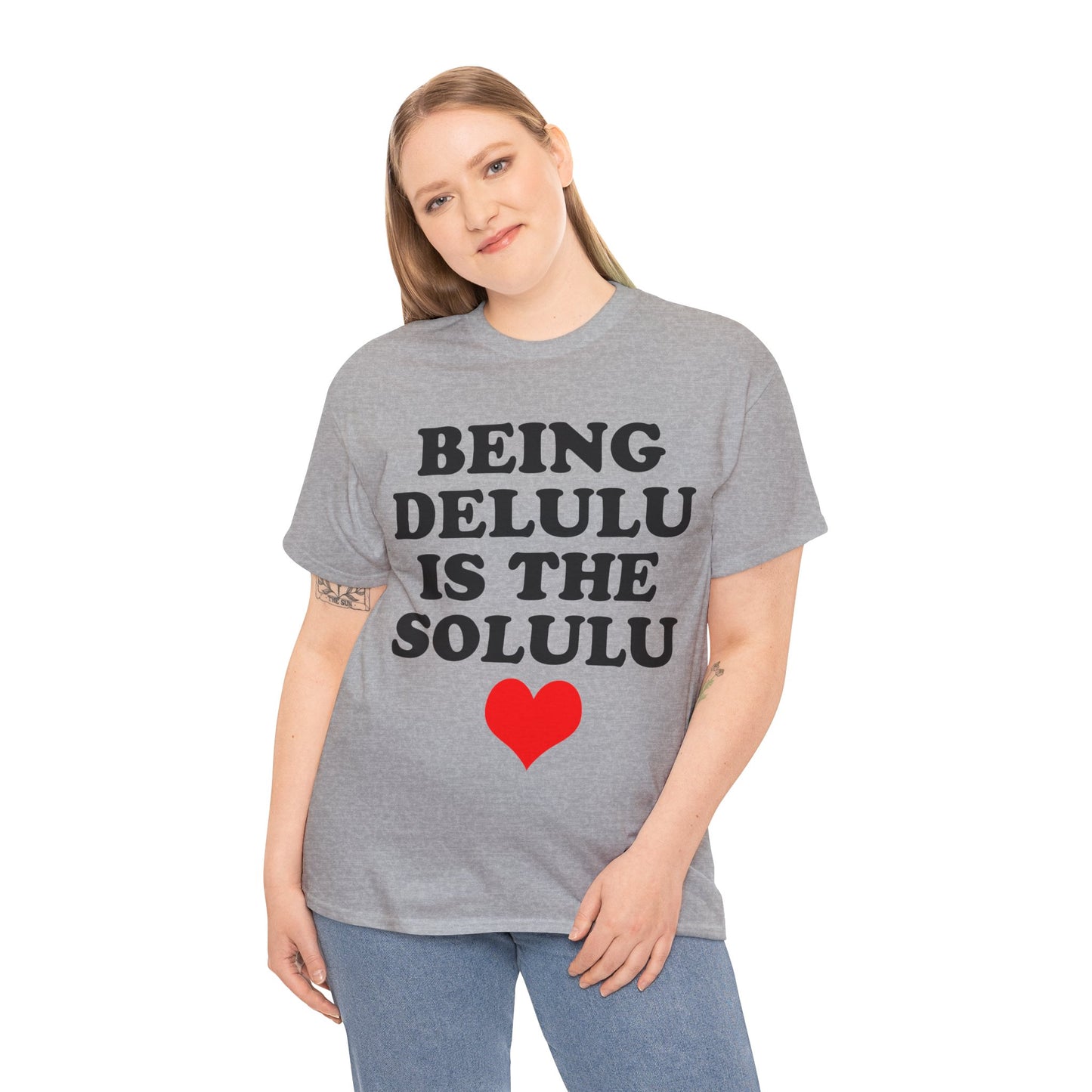 Being Delulu Unisex Heavy Cotton Tee