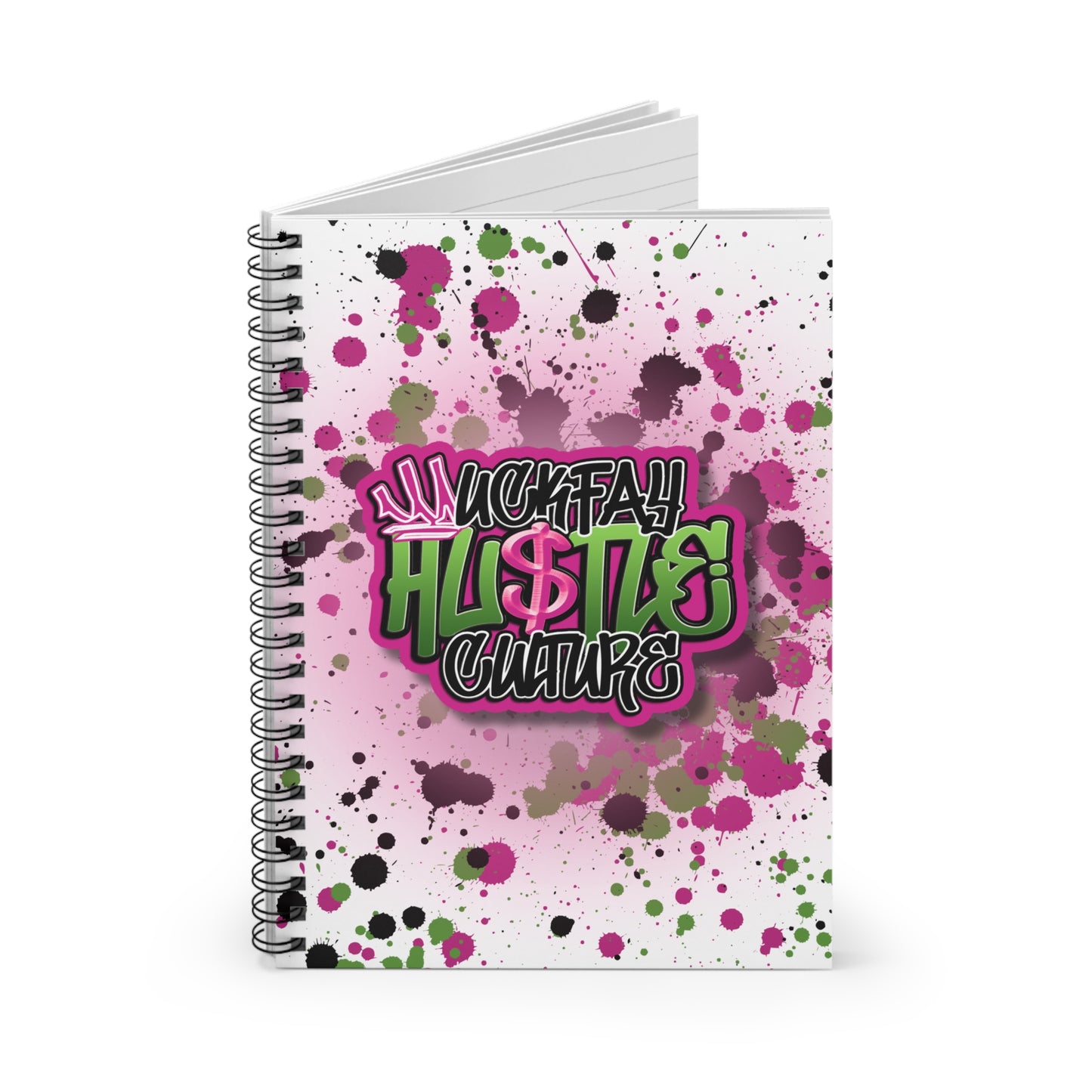 Uckfay Hu$tle Culture Spiral Notebook - Ruled Line