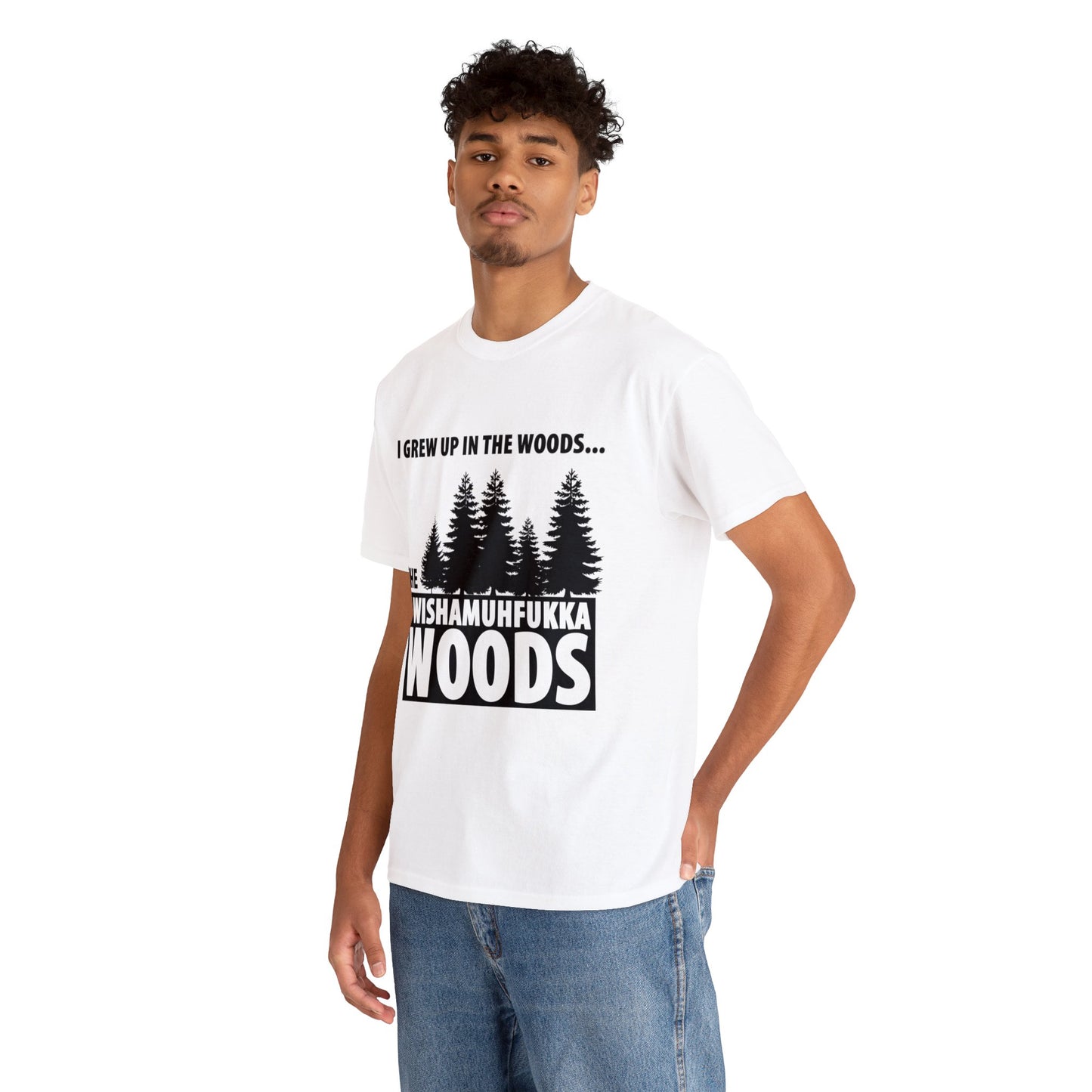 "I Grew Up In The Woods..." Unisex Heavy Cotton Tee