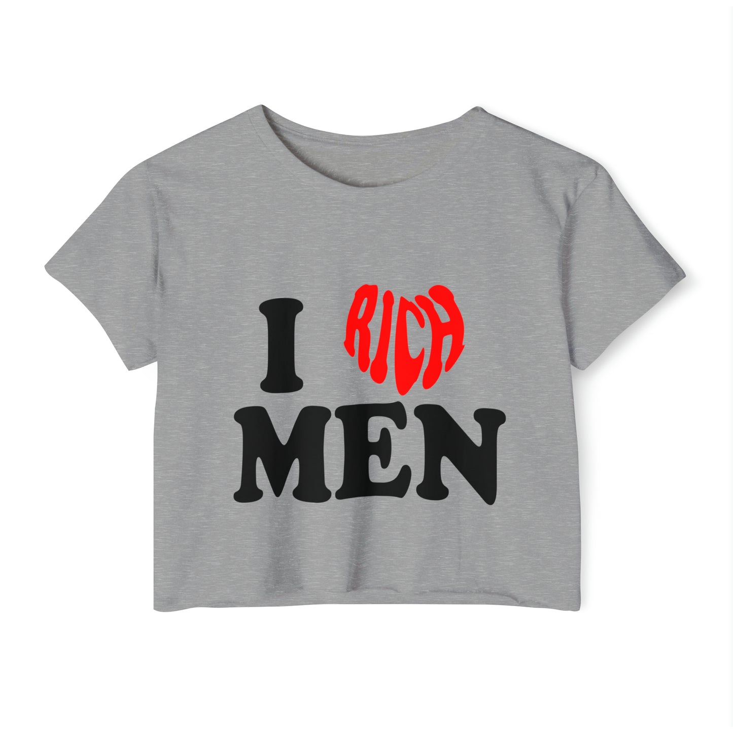 I Love Rich Men Women's Festival Crop Top