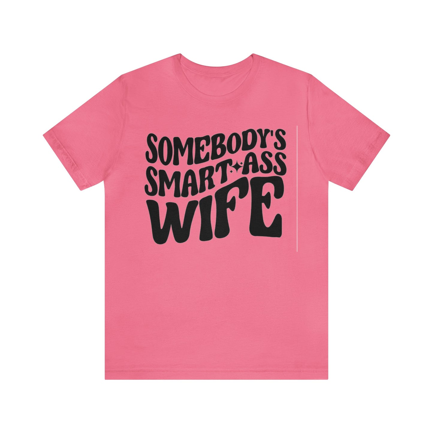 Somebody's Smart Wife Jersey Short Sleeve Tee