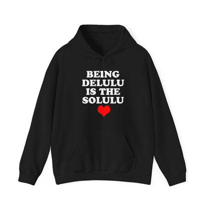 Being Delulu Unisex Heavy Blend™ Hooded Sweatshirt