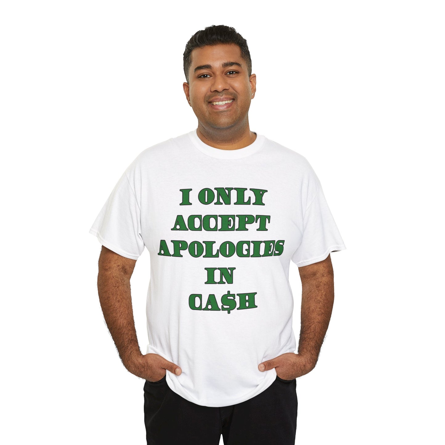 Apologies in Cash Adult Unisex Heavy Cotton Tee