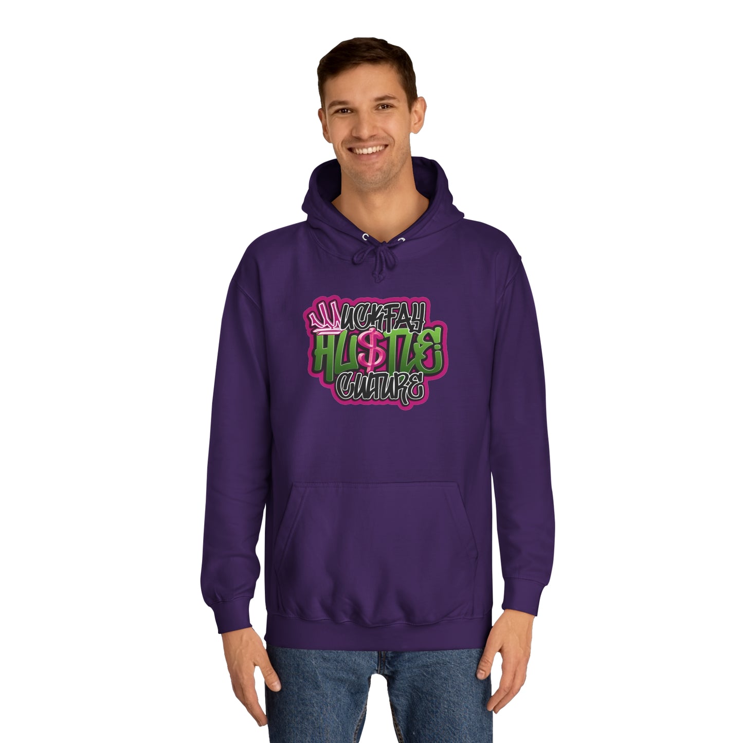 Uckfay Hu$tle Culture Unisex College Hoodie