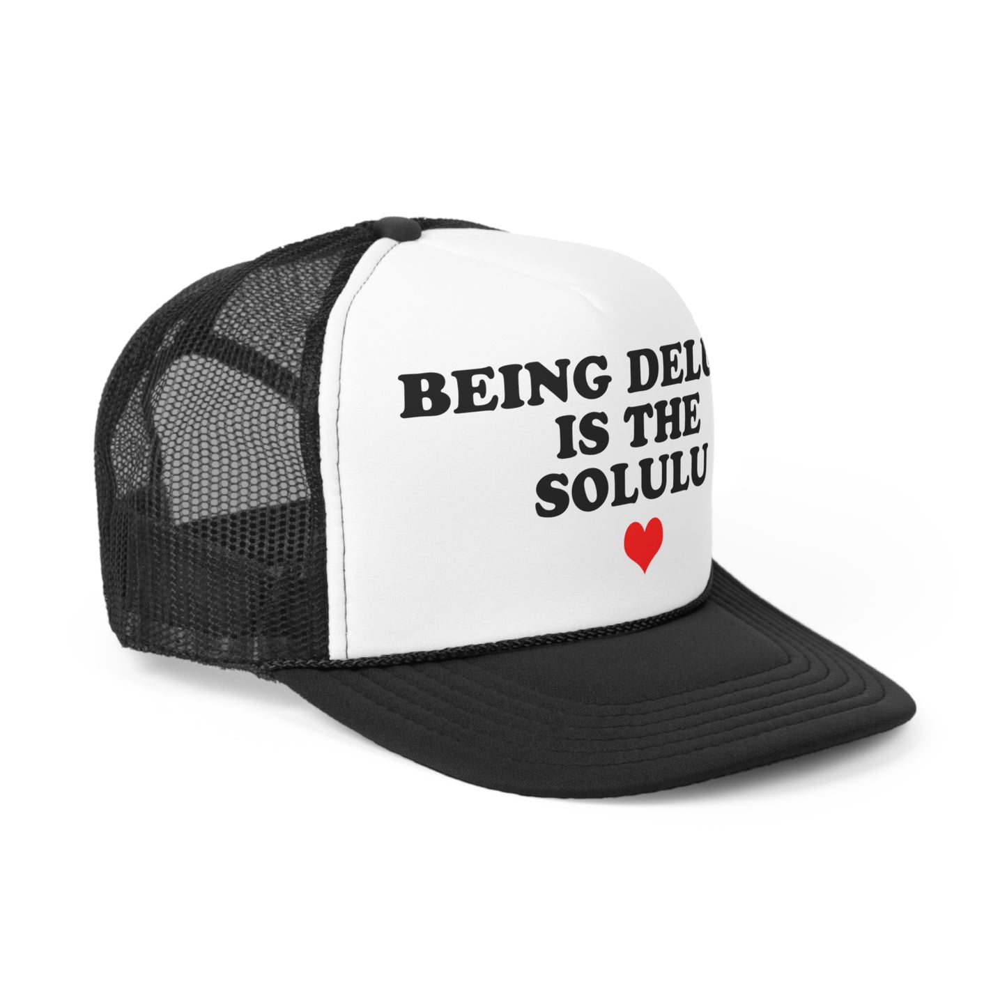 Being Delulu Trucker Cap