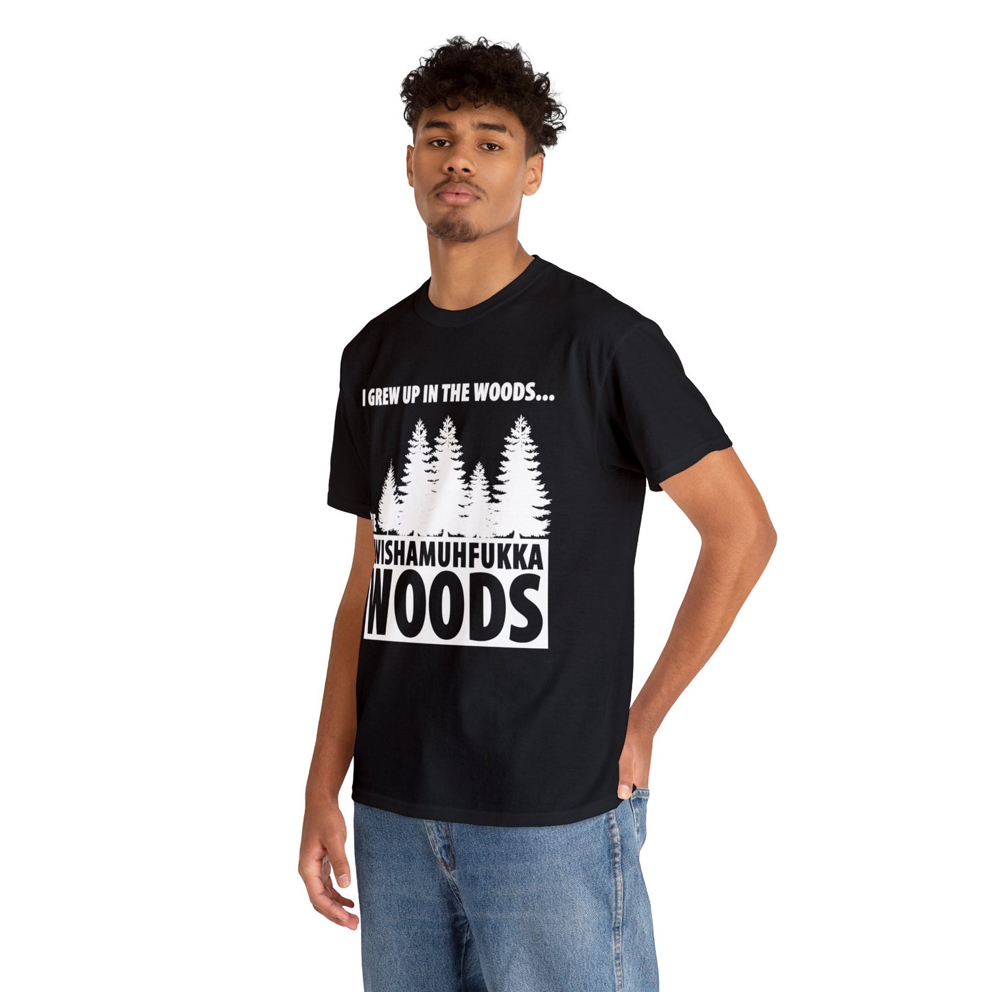 "I Grew Up In The Woods..." Unisex Heavy Cotton Tee