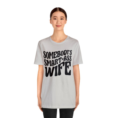 Somebody's Smart Wife Jersey Short Sleeve Tee