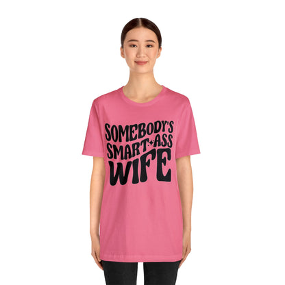 Somebody's Smart Wife Jersey Short Sleeve Tee