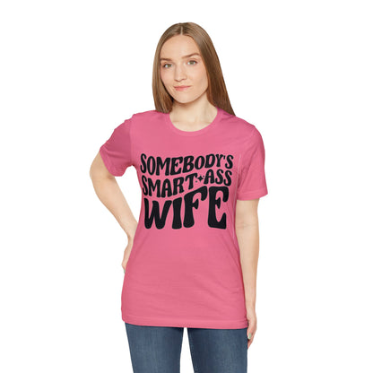 Somebody's Smart Wife Jersey Short Sleeve Tee