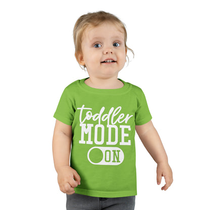 Toddler Mode On T-shirt